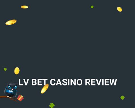 lv bet casino review|lv bet log in.